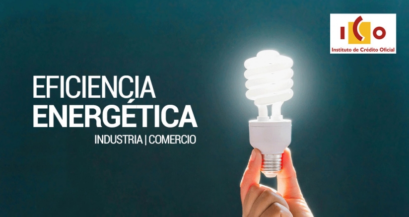 ENERGíA CONCEDE AYUDAS DE 70 MILLONES PARA EFICIENCIA ENERGéTICA EN COMERCIO E INDUSTRIA
